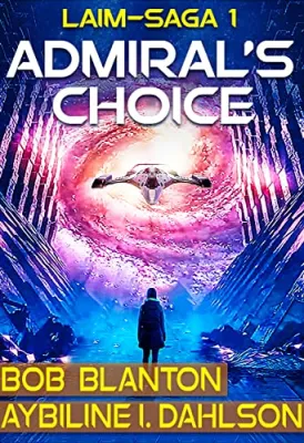 The Admiral’s Choice (Laim Saga #1) cover