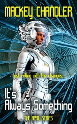 It’s Always Something (April, #8) cover