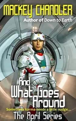 And What Goes Around (April, #6) cover