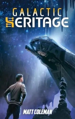 Galactic Heritage (Galactic Heritage #1) cover