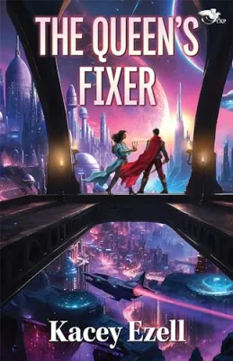The Queen’s Fixer (Ashes of Entecea Book 1) cover