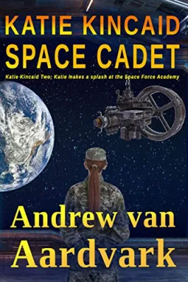 Katie Kincaid Space Cadet (Katie Kincaid, #2) cover