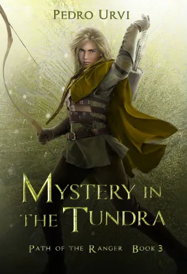 Mystery in the Tundra (Path of the Ranger, #3) cover