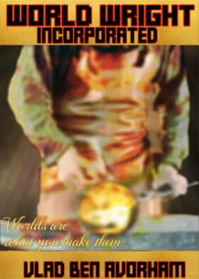 World Wright Incorporated (World Wright Inc. Book 1) cover