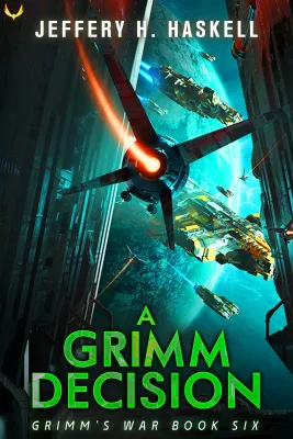 A Grimm Decision (Grimm’s War #6) cover