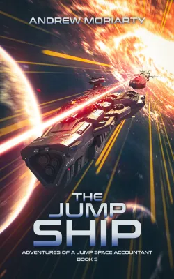The Jump Ship (Adventures of a Jump Space Accountant Book 5) cover