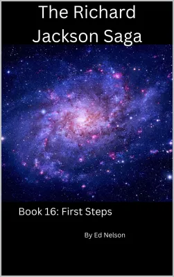 First Steps (The Richard Jackson Saga, #16) cover