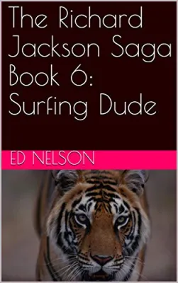 Surfing Dude (The Richard Jackson Saga, #6) cover