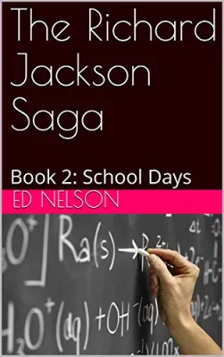 School Days (The Richard Jackson Saga, #2) cover