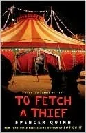 To Fetch a Thief (A Chet and Bernie Mystery, #3) cover