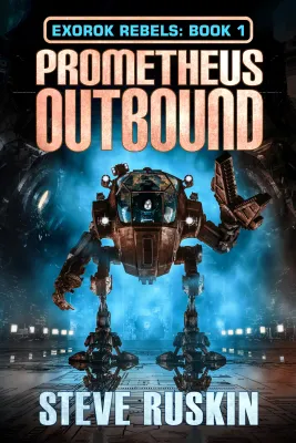 Prometheus Outbound: ExoRok Rebels Book 1 cover