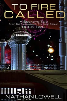 To Fire Called (A Seeker’s Tale, #2) cover