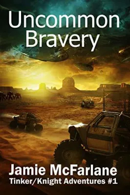 Uncommon Bravery (Tinker/Knight Adventures Book 1) cover