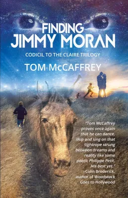 Finding Jimmy Moran: Codicil to The Claire Trilogy (The Claire Saga Book 4) cover