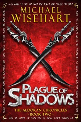 Plague of Shadows (The Aldoran Chronicles, #2) cover