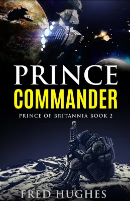 Prince Commander (Prince of Britannia Saga, #2) cover