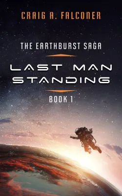 Last Man Standing (The Earthburst Saga, #1) cover