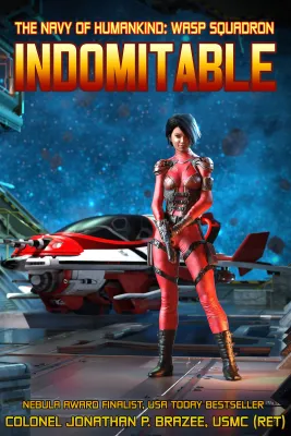 Indomitable (The Navy of Humanity: Wasp Squadron, #5) cover