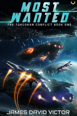 Most Wanted: A Space Opera Series (The Torgoran Conflict Book 1) cover