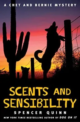 Scents and Sensibility: A Chet and Bernie Mystery (The Chet and Bernie Mystery Series Book 8) cover