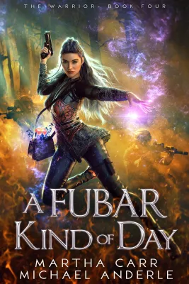 A FUBAR Kind of Day (The Warrior #4) cover