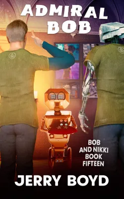 Admiral Bob (Bob and Nikki #15) cover