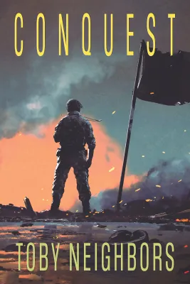 Conquest (SSG Vanhorn, #4) cover