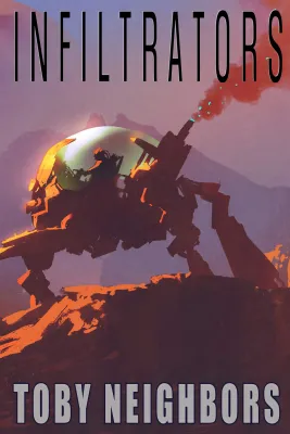 Infiltrators (SSG Vanhorn, #2) cover