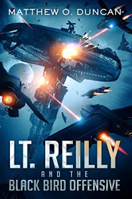 Lt. Reilly and the Black Bird Offensive: (Lt. Reilly book #2) cover