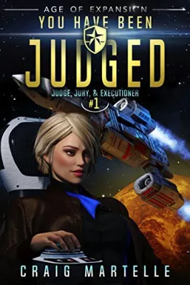 You Have Been Judged (Judge, Jury, & Executioner, #1) cover