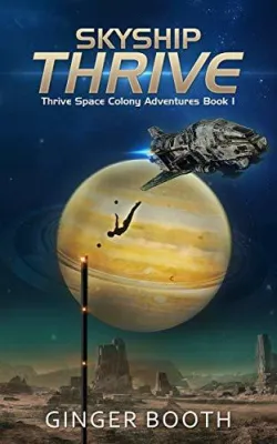 Skyship Thrive (Thrive Space Colony Adventures #1) cover