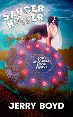 Saucer Holler (Bob and Nikki, #12) cover