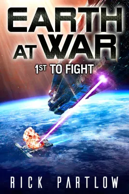 1st to Fight (Earth at War #1) cover