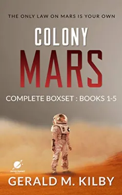 Colony Mars Boxset (Colony Mars #1-5 omnibus) cover