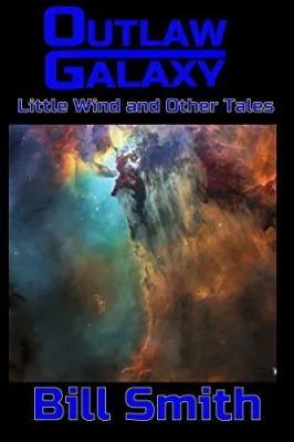 Outlaw Galaxy: Little Wind and Other Tales cover