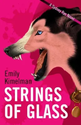 Strings of Glass (Sydney Rye Mysteries, #4) cover