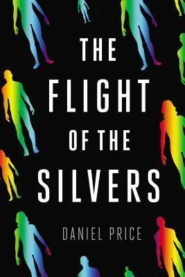 The Flight of the Silvers (Silvers, #1) cover