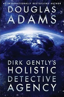 Dirk Gently’s Holistic Detective Agency (Dirk Gently #1) cover