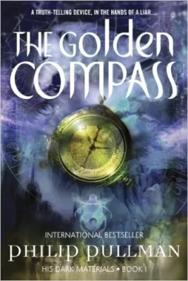 The Golden Compass (His Dark Materials, #1) cover