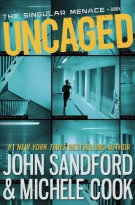 Uncaged (The Singular Menace #1) cover