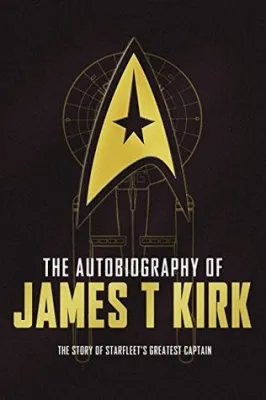 The Autobiography of James T. Kirk (Star Trek Autobiographies Series) cover