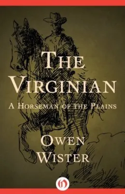 The Virginian: A Horseman of the Plains cover