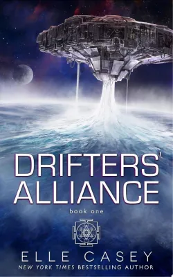 Drifters’ Alliance, Book 1 cover