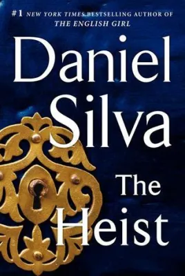 The Heist (Gabriel Alon#14) cover