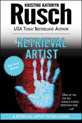 The Retrieval Artist: A Retrieval Artist Short Novel cover
