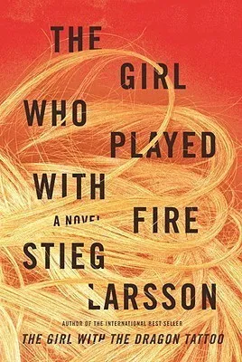 The Girl Who Played with Fire (Millennium #2) cover