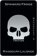 Spinward Fringe Broadcast 3: Triton cover