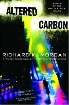 Altered Carbon (Takeshi Kovacs, #1) cover