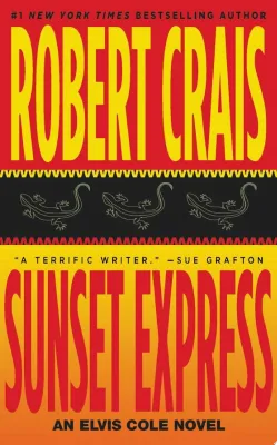 Sunset Express: An Elvis Cole Novel cover