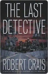 The Last Detective (Elvis Cole, #9) cover